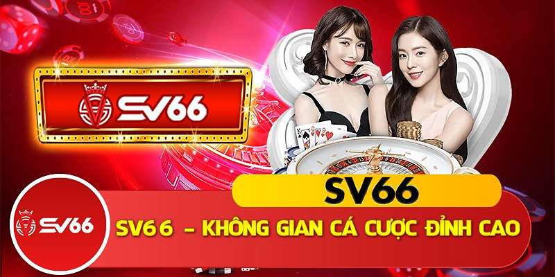 Cập nhật link vào SV66 chuẩn